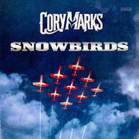 Cory Marks - Snowbirds