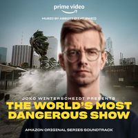 Abbott - Joko Winterscheidt Presents: The World's Most Dangerous Show (Amazon Original Series Soundtrack)