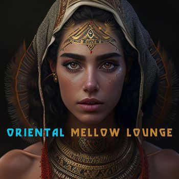 Various Artists - Oriental Mellow Lounge