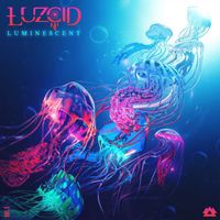 LUZCID - Luminescent EP