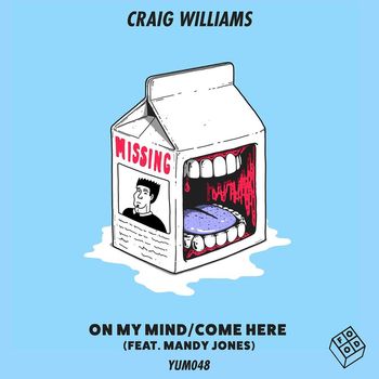 Craig Williams - On My Mind / Come Here