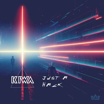 Kiwa - Just A Hack