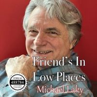 Michael Laky - Friends in Low Places