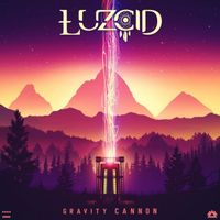 LUZCID - Gravity Cannon