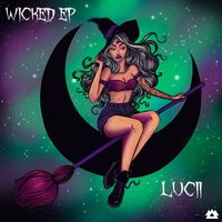 Luci - Wicked EP