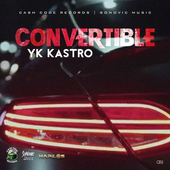 YK Kastro - Convertible (Explicit)