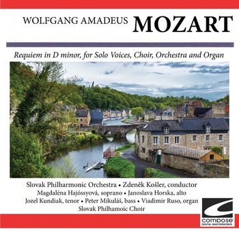 Slovak Philharmonic Orchestra - Mozart: Requiem in D minor, for Solo Voices, Choir, Orchestra and Organ
