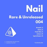 Nail - Rare & Unreleased 004