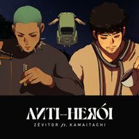 Zévitor - Anti-herói (Explicit)
