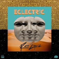Russ Liquid - Eclectric