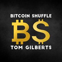Tom Gilberts - Bitcoin Shuffle