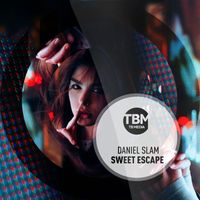 Daniel Slam - Sweet Escape