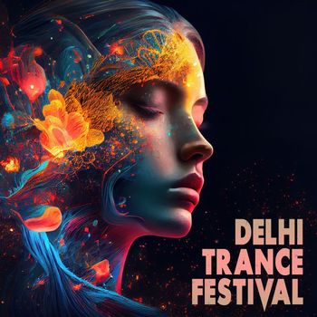 Various Artists - Delhi Trance Festival