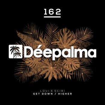 Loui & Scibi - Get Down / Higher