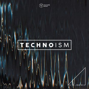 Various Artists - Technoism Issue 38