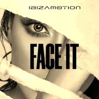 Ibizamotion - Face It