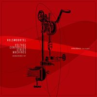 Helsmoortel - Voltage Controlled Street Machines