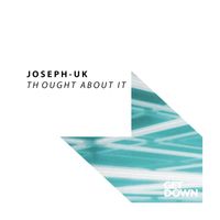 Joseph-UK - Thought About It