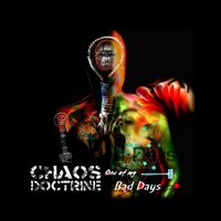 Chaos Doctrine - One of My Bad Days (Explicit)