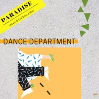 Dance Department - Paradise