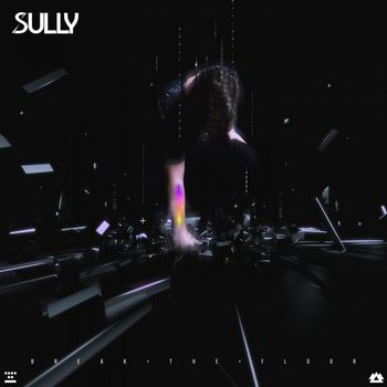 Sully - Break The Floor