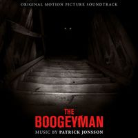 Patrick Jonsson - The Boogeyman (Original Motion Picture Soundtrack)