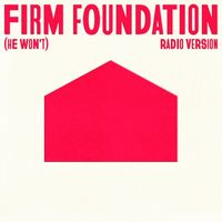 Cody Carnes - Firm Foundation (He Won't) (Radio Version)