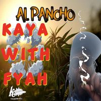 Al Pancho - Kyah With Fyah