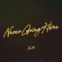Noelle - Never Going Home