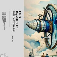 Felix - Crystallize EP (incl. Pennyy remix)