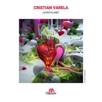 Cristian Varela - Loved Planet