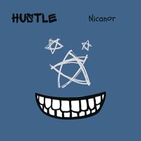 Nicanor - Hustle