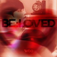 WOO - BE:LOVED