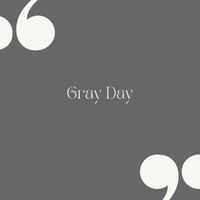 Todo Random - Gray Day