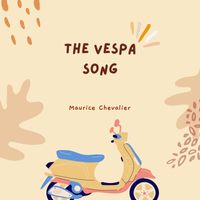 Maurice Chevalier - The Vespa Song