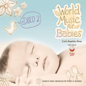Carla Baptista Alves - World Music for Babies II