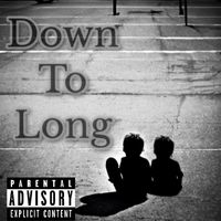 KK - Down to Long