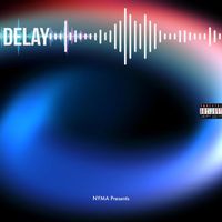 Nyma - Delay (Explicit)
