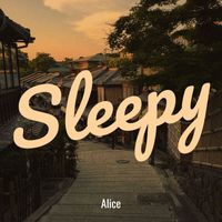Alice - Sleepy (Cover)