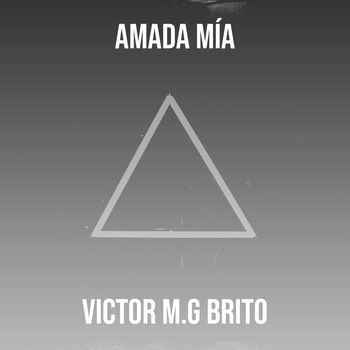 Victor M.G Brito - Amada Mía