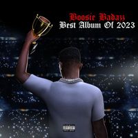 Boosie Badazz - Best Album of 2023 (Explicit)