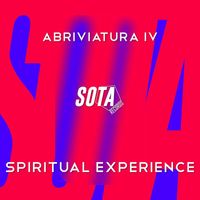 Abriviatura IV - Spiritual Experience