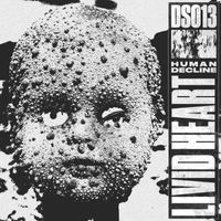 HUMAN DECLINE - Livid Heart