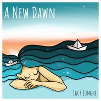 Igor Longhi - A New Dawn