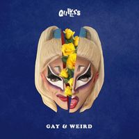 Quivers - Gay & Weird (Explicit)
