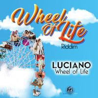 Luciano - Wheel Of Life