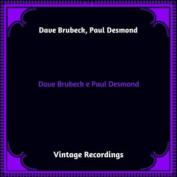 Dave Brubeck, Paul Desmond - Dave Brubeck & Paul Desmond (Hq remastered 2023)