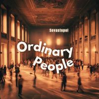 Sevastopol - Ordinary People