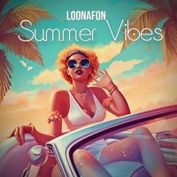 Loonafon - Summer Vibes