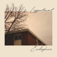 Endorphine - L'appartement (Explicit)